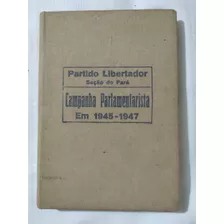 Livro Partido Libertador Seção Do Pará Raul Pilla Mem De Sá Campanha Parlamentarismo 1947 