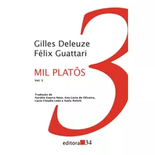 Mil Platôs - Vol. 3, De Deleuze, Gilles. Série Coleção Trans Editora 34 Ltda., Capa Mole Em Português, 2012