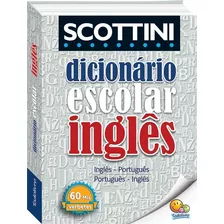 Dicionário Scottini Dicionário De Inglês - 60 Mil Verbetes