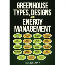 Libro: Tipos, Projetos E Gerenciamento De Energia De Estufas