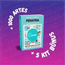 Pack Canva - Consultório De Pediatria +bônus+1000artes