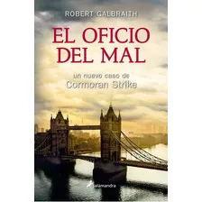 El Oficio Del Mal, De Robert Galbraith. Editorial Salamandra, Tapa Blanda En Español, 2016