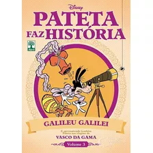 Hq Pateta Faz História Vol 3 Galileu Galilei 