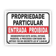 Placa Grande Propriedade Particular Lei2848 Entrada Proibida