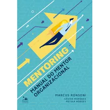 Mentoring: Manual Do Mentor Organizacional, De Ronsoni, Marcus. Editora Pri Primavera Editorial, Capa Mole Em Português, 2020