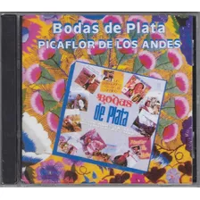 Cd Picaflor De Los Andes - Bodas De Plata Sellado Cdaqp