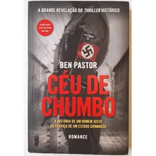 Céu De Chumbo Ben Pastor Ed. Clube Do Autor Portugal 2014