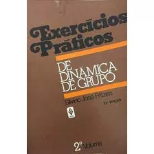 Exercícios Práticos De Dinâmica De Grupo Vol. 2 De Silvino José Fritzen Pela Vozes (1998)