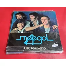 Vinilo Antiguo Raul Porchetto Metegol Rock Nacional Musica