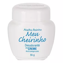 Antitranspirante Em Creme Abelha Rainha 2293 Meu Cheirinho 55 G