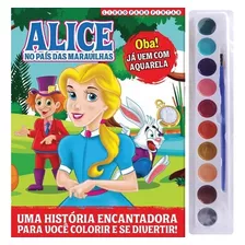 Alice No País Das Maravilhas Livro Para Pintar Com Aquarela
