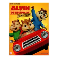 Álbum + Lote 4 Figurinhas Alvin E Os Esquilos Na Estrada