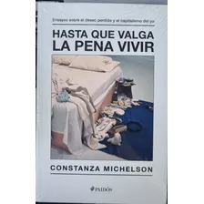 Hasta Que Valga La Pena Vivir - Constanza Michelson