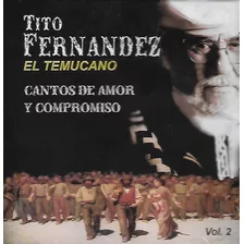Cd Tito Fernandez / Cantos De Amor Y Compromiso Vol2 (2014)