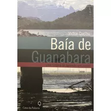 Baía De Guanabara - Victor Coelho - Lacrado