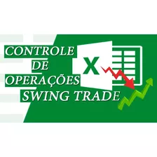 Planilha De Acompanhamento Swing Trade / Day Trade