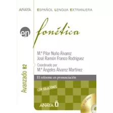 Fonetica Nivel Avanzado - B2 Con Cd Audio, De Alvarez, Maria Pilar. Editora Distribuidores Associados De Livros S.a., Capa Mole Em Español, 2008