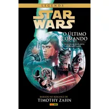 Star Wars: O Ultimo Comando, De Baron, Mike. Editora Panini Brasil Ltda, Capa Dura Em Português, 2018