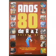 Livro Anos 80 De A A Z, De Rodrigo Rudiger. Editorial Universo Dos Livros, Edición 1 En Português, 2005