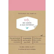 Vó, Me Conta A Sua História?