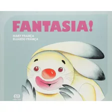 Fantasia:, De França, Mary. Editora Somos Sistema De Ensino Em Português, 2015