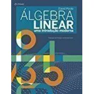 Livro Algebra Linear: Uma Introducao Moderna - David Poole [2016]