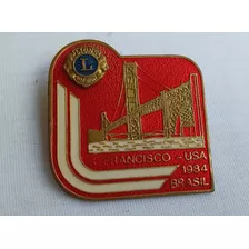 Pim, Broche Lions Club São Francisco - Usa - Ano 1984 - V2