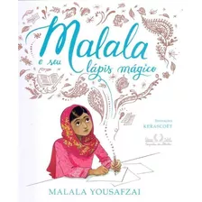 Malala E Seu Lápis Mágico