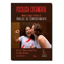 Psicologia Experimental : Manual Teórico E Prático De Aná