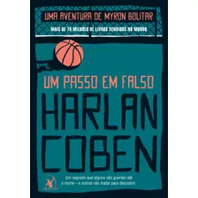 Um Passo Em Falso (myron Bolitar Livro 5), De Coben, Harlan. Editora Arqueiro Ltda., Capa Mole Em Português, 2021