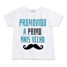 Camiseta Infantil Menino Promovido A Primo Mais Velho