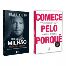 Livros Do Mil Ao Milhão Sem Cortar O Cafezinho, Thiago Nigro + Comece Pelo Porque, Simon Sinek, Capa Mole, Edição Em Português