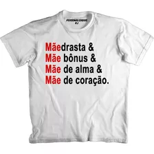 Camiseta Mãedrasta - Dia Das Mães Madrasta