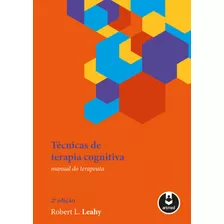 Livro Técnicas De Terapia Cognitiva