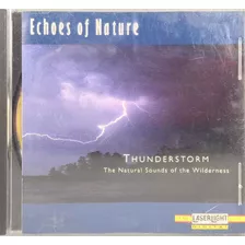 Echoes Of Nature - Thunderstorm - Sonidos De Lluvia