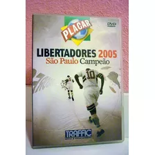 Libertadores 2005 - Spfc (original) - Dvd