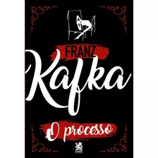 O Processo, De Kafka, Franz. Editora Ibc - Instituto Brasileiro De Cultura Ltda, Capa Mole Em Português, 2021