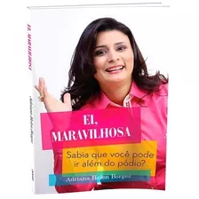 Ei, Maravilhosa - Adriana Borges