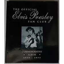 Livro The Official Elvis Presley Fan Club Commemorative Album 1935-1977