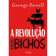 Livro A Revolução Dos Bichos - George Orwell - Clássicos