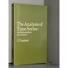 The Analysis Of Time Series: An Introduction De Christopher Chatfield Pela Chapman And Hall In Association With Methuen (1980)