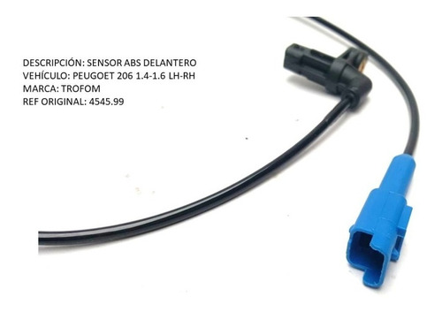 Sensor Abs Delantero Peugoet 206 1.4-1.6 Derecho-izquierdo Foto 3
