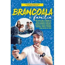 Livro Brancoala E Família - Brancoala [2018]