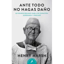 Ante Todo, No Hagas Daãâ±o, De Marsh, Henry. Editorial Salamandra Bolsillo, Tapa Blanda En Español