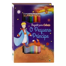 Megakit Para Colorir: Pequeno Príncipe, O, De © Todolivro Ltda.. Editora Todolivro Distribuidora Ltda., Capa Mole Em Português, 2021