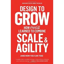 Book : Design To Grow: How Coca-cola Learned To Combi (6266)