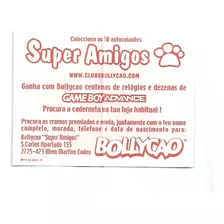 Figurinha Antiga - Adesiva - Bollycão Super Amigos - Cn5