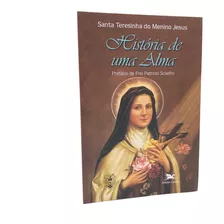 Livro História De Uma Alma - Santa Teresinha Do Menino Jesus