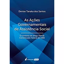 As Ações Governamentais De Assistência Social