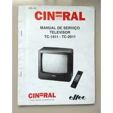 Esquemario Antigo De Tv Cineral Cod. 413